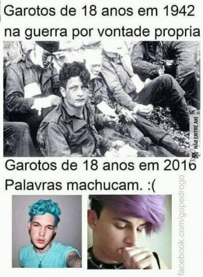 Geração Mimimi - Garoto na guerra em 1942 e hoje em dia, ofendido.jpg