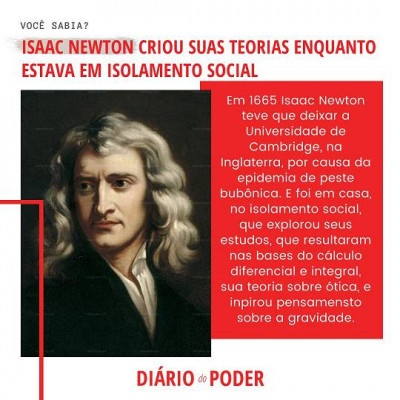 DPoder - Quarentena - Isaac Newton refinou suas teorias.jpg